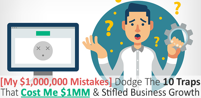 My $1,000,000 Mistakes