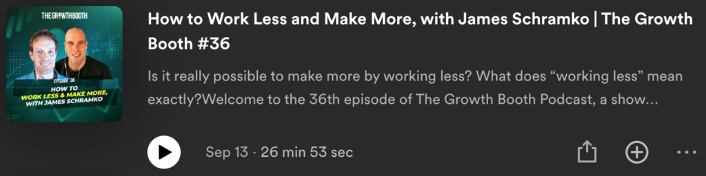 How to Work Less and Make More, with James Schramko